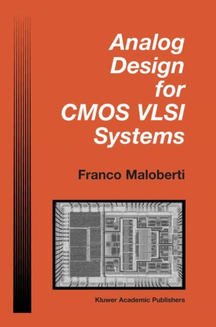 Book cover of: Analog Design for CMOS VLSI Systems. By: Franco Maloberti