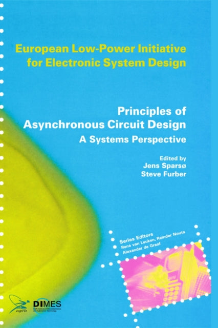 Book cover of: Principles of Asynchronous Circuit Design