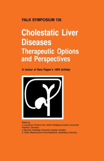 Book cover of: Cholestatic Liver Diseases: Therapeutic Options and Perspectives
