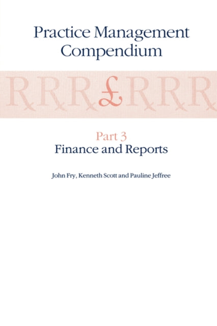 Book cover of: Practice Management Compendium. By: John Fry