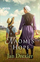 Book cover of: Naomi's Hope. By: Jan Drexler