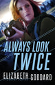 Book cover of: Always Look Twice
