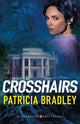 Crosshairs 9780800735753 Bradley