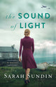 Book cover of: Sound of Light – A Novel. By: Sarah Sundin