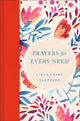 Book cover of: Prayers for Every Need. By: Linda Evans Shepherd