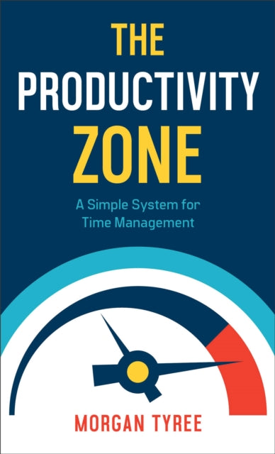 Book cover of: Productivity Zone – A Simple System for Time Management. By: Morgan Tyree