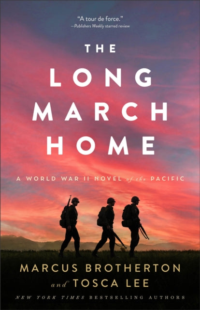Book cover of: Long March Home – A World War II Novel of the Pacific. By: Marcus Brotherton