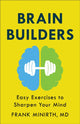 Book cover of: Brain Builders – Easy Exercises to Sharpen Your Mind