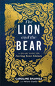 Book cover of: Lion and the Bear