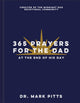Book cover of: 365 Prayers for the Dad at the End of His Day