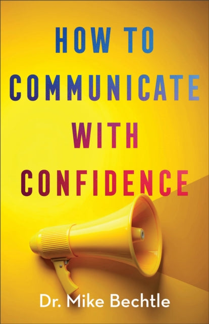Book cover of: How to Communicate with Confidence