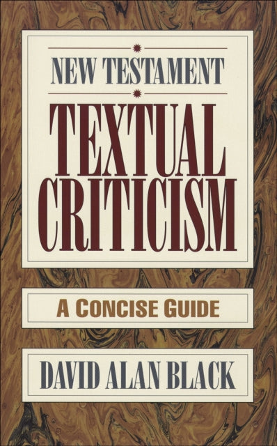 Book cover of: New Testament Textual Criticism – A Concise Guide