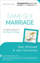 Book cover of: Same–Sex Marriage – A Thoughtful Approach to God`s Design for Marriage. By: Sean McDowell