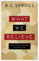 Book cover of: What We Believe – Understanding and Confessing the Apostles` Creed. By: R. C. Sproul