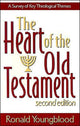 Book cover of: Heart of the Old Testament – A Survey of Key Theological Themes