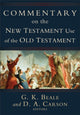 Book cover of: Commentary on the New Testament Use of the Old Testament