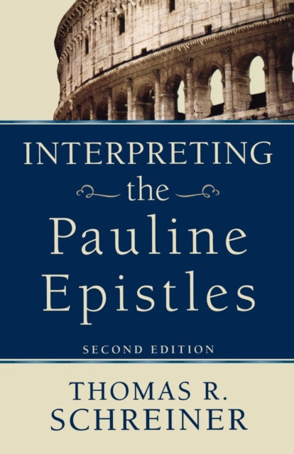 Book cover of: Interpreting the Pauline Epistles