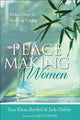 Book cover of: Peacemaking Women – Biblical Hope for Resolving Conflict