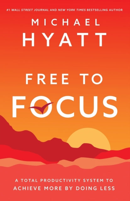 Book cover of: Free to Focus