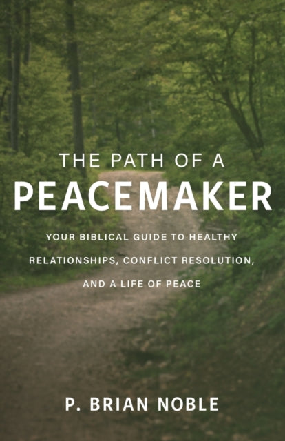 Book cover of: Path of a Peacemaker. By: Noble undifferentiated