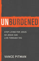 Book cover of: Unburdened. By: Vance Pitman