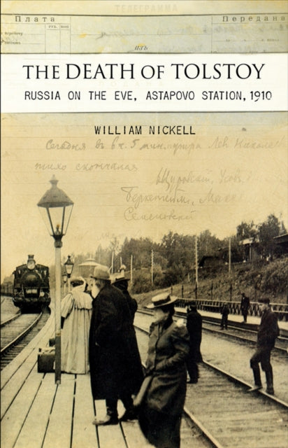 Book cover of: Death of Tolstoy. By: William Nickell
