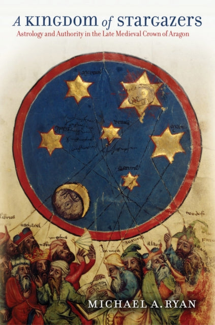 Book cover of: Kingdom of Stargazers. By: Michael A. Ryan