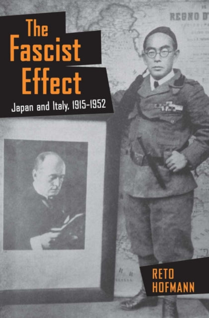 Book cover of: Fascist Effect. By: Reto Hofmann