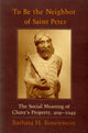 Book cover of: To Be the Neighbor of Saint Peter. By: Barbara H. Rosenwein