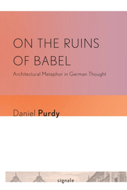 Book cover of: On the Ruins of Babel. By: Daniel L. Purdy