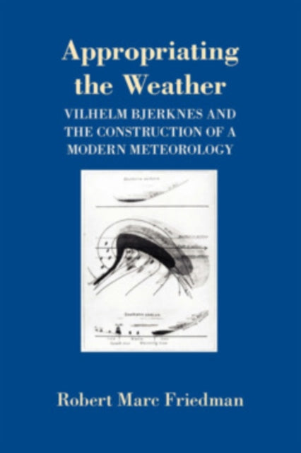 Book cover of: Appropriating the Weather. By: Robert Marc Friedman