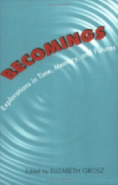 Book cover of: Becomings. By: Elizabeth Grosz