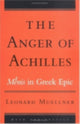 Book cover of: Anger of Achilles. By: Leonard Muellner