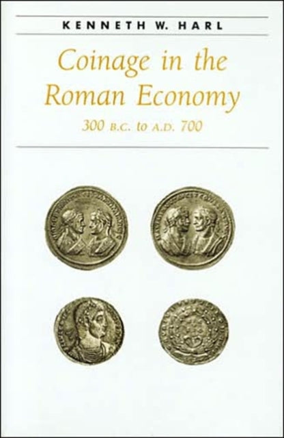 Book cover of: Coinage in the Roman Economy, 300 B.C. to A.D. 700