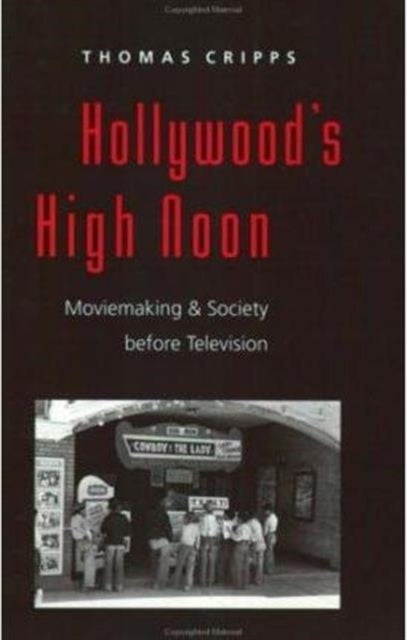 Book cover of: Hollywood's High Noon