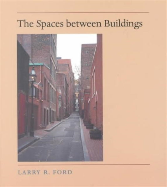 Book cover of: Spaces between Buildings