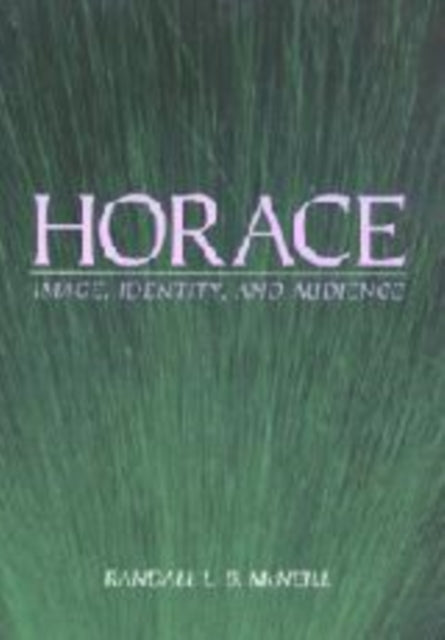 Book cover of: Horace. By: Randall L. B. McNeill