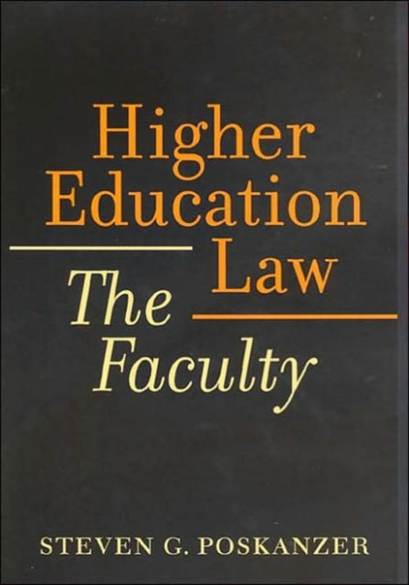 Book cover of: Higher Education Law. By: Steven G. Poskanzer