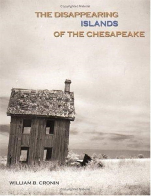 Book cover of: Disappearing Islands of the Chesapeake