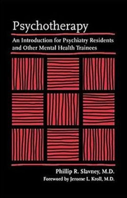 Book cover of: Psychotherapy. By: Phillip R. Slavney
