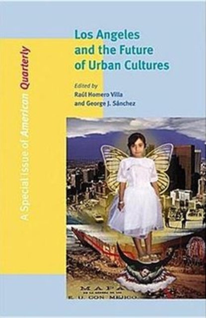 Book cover of: Los Angeles and the Future of Urban Cultures
