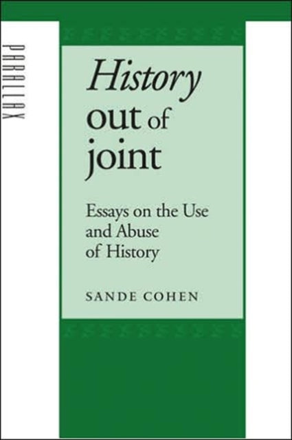 Book cover of: History Out of Joint. By: Sande Cohen
