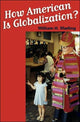 Book cover of: How "American" Is Globalization?