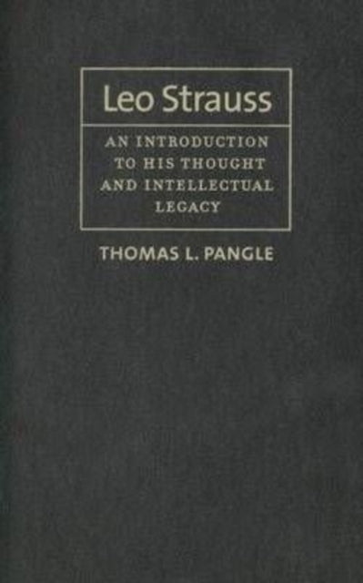 Book cover of: Leo Strauss. By: Thomas L. Pangle