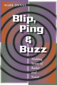 Book cover of: Blip, Ping, and Buzz. By: Mark Denny
