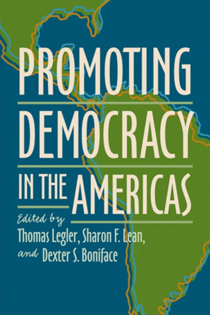 Book cover of: Promoting Democracy in the Americas