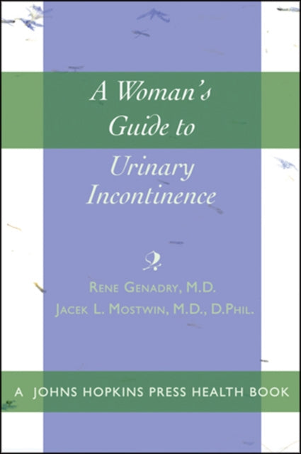 Book cover of: Woman's Guide to Urinary Incontinence. By: Rene Genadry