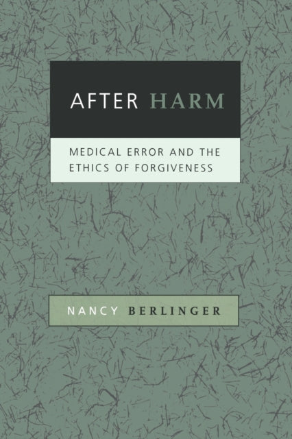 Book cover of: After Harm. By: Nancy Berlinger