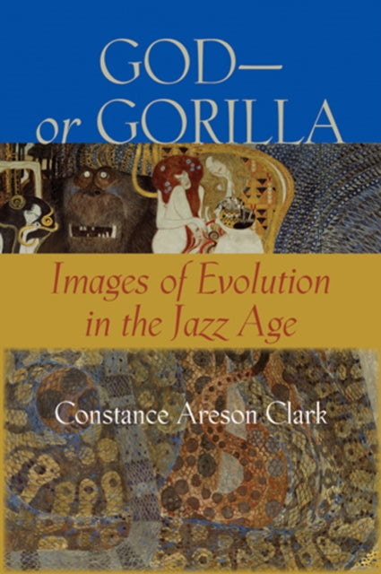 Book cover of: God—or Gorilla. By: Constance Areson Clark