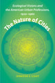 Book cover of: Nature of Cities. By: Jennifer S. Light